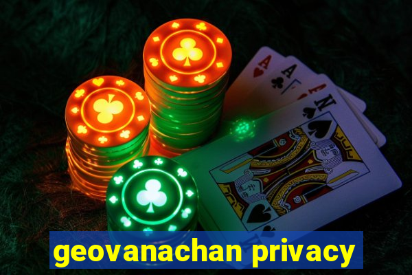 geovanachan privacy